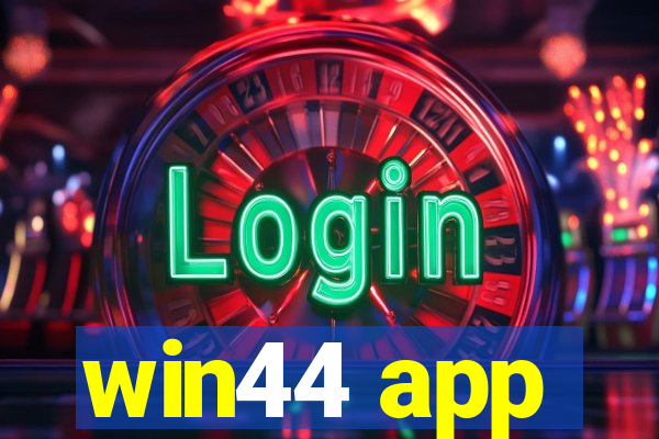 win44 app